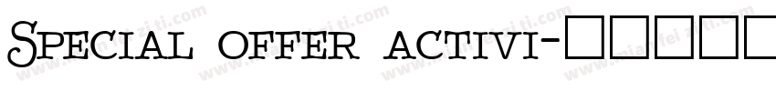 Special offer activi字体转换